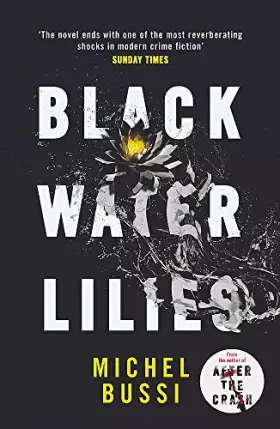 Couverture du produit · Black Water Lilies: A stunning, twisty murder mystery
