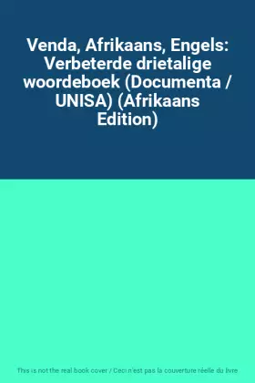 Couverture du produit · Venda, Afrikaans, Engels: Verbeterde drietalige woordeboek (Documenta / UNISA) (Afrikaans Edition)