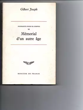 Couverture du produit · FIGURANTS POUR UN CONVOI III - MEMORIAL D'UN AUTRE AGE