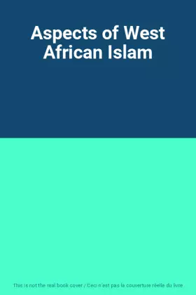 Couverture du produit · Aspects of West African Islam