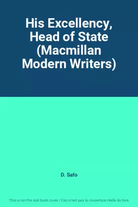 Couverture du produit · His Excellency, Head of State (Macmillan Modern Writers)