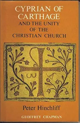 Couverture du produit · Cyprian of Carthage and the unity of the Christian Church