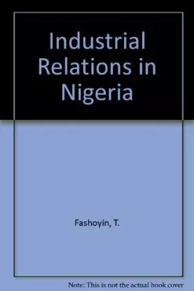 Couverture du produit · Industrial relations in Nigeria: Development and practice