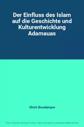 Couverture du produit · Der Einfluss des Islam auf die Geschichte und Kulturentwicklung Adamauas