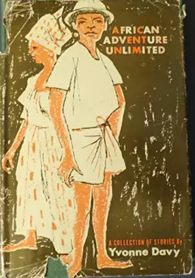 Couverture du produit · African adventure unlimited: A collection of stories