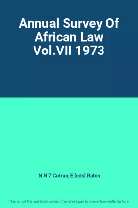 Couverture du produit · Annual Survey Of African Law Vol.VII 1973