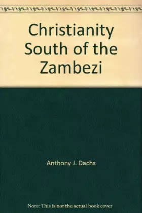 Couverture du produit · Christianity south of the Zambezi