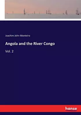 Couverture du produit · Angola and the River Congo: Vol. 2