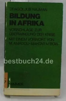 Couverture du produit · Bildung in Afrika : Vorschläge zur Überwindung d. Krise