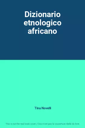 Couverture du produit · Dizionario etnologico africano