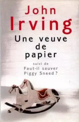 Couverture du produit · Une veuve de papier, Faut-il sauver Piggy Sneed ?