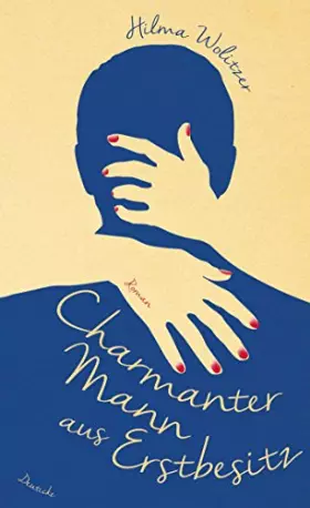 Couverture du produit · Charmanter Mann aus Erstbesitz: Roman