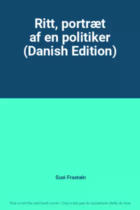 Couverture du produit · Ritt, portræt af en politiker (Danish Edition)
