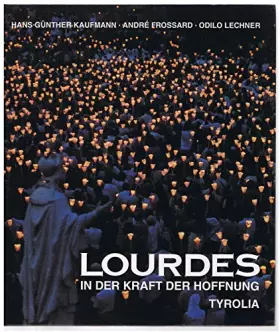 Couverture du produit · Lourdes - In der Kraft der Hoffnung