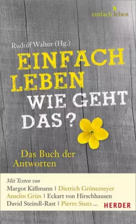 Couverture du produit · Einfach leben - wie geht das?: Das Buch der Antworten