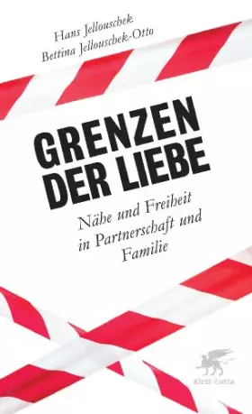 Couverture du produit · Grenzen der Liebe: Nähe und Freiheit in Partnerschaft und Familie