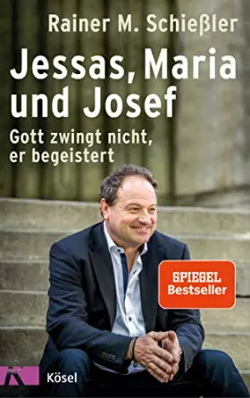 Couverture du produit · Jessas, Maria und Josef: Gott zwingt nicht, er begeistert