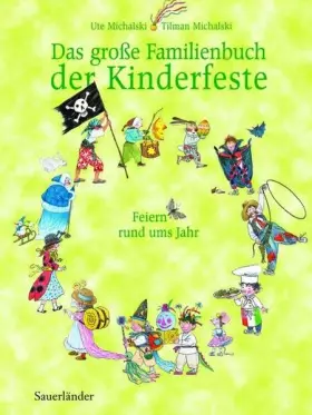 Couverture du produit · Das große Familienbuch der Kinderfeste: Feiern rund ums Jahr