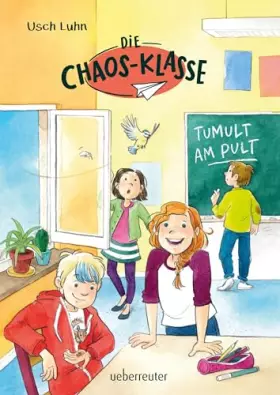 Couverture du produit · Die Chaos-Klasse - Tumult am Pult