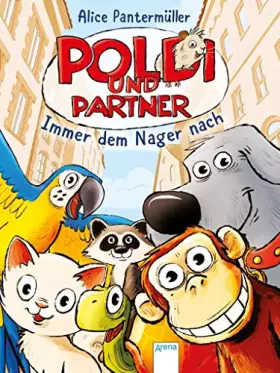 Couverture du produit · Poldi und Partner (1). Immer dem Nager nach