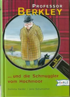 Couverture du produit · Professor Berkley und die Schmuggler vom Hochmoor: 10 Ratekrimis