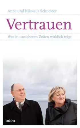 Couverture du produit · Vertrauen: Was in unsicheren Zeiten wirklich trägt.