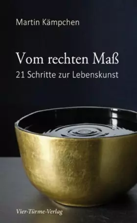 Couverture du produit · Vom rechten Maß. 21 Schritte zur Lebenskunst