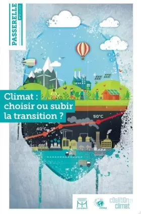 Couverture du produit · Passerelle N°13/2015 Climat : Choisir Ou Subir La Transition Novembre 2015
