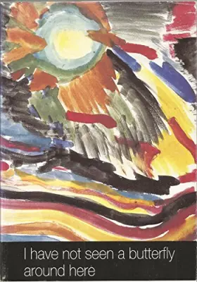 Couverture du produit · I Have Not Seen a Butterfly Around Here