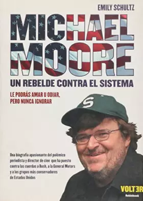 Couverture du produit · Michael Moore, un rebelde contra el sistema