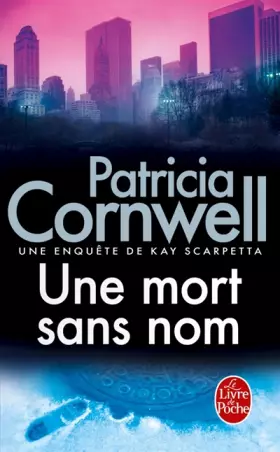 Couverture du produit · Les enquêtes de Kay Scarpetta : Une mort sans nom