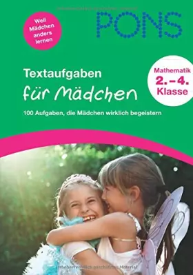 Couverture du produit · PONS Textaufgaben für Mädchen 2.-4. Klasse: 100 Aufgaben, die Mädchen wirklich begeistern