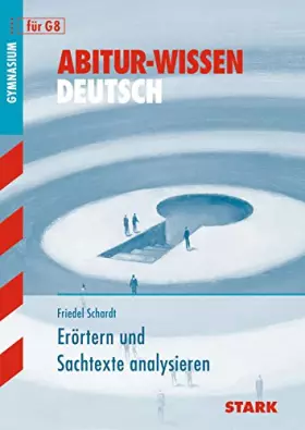 Couverture du produit · STARK Abitur-Wissen - Deutsch Erörtern und Sachtexte analysieren: Gymnasium (STARK-Verlag - Abitur- und Prüfungswissen)