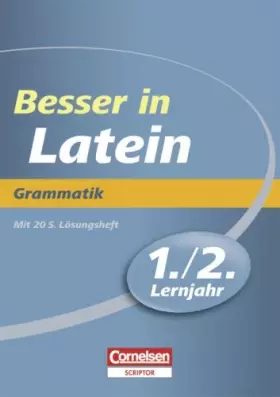 Couverture du produit · Besser in der Sekundarstufe I - Latein: 1./2. Lernjahr - Grammatik: Übungsbuch mit separatem Lösungsheft (20 S.)