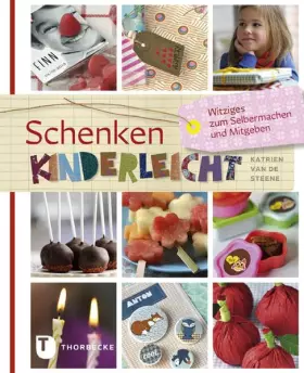 Couverture du produit · Schenken kinderleicht - Witziges zum Selbermachen und Mitgeben