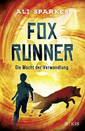 Couverture du produit · Fox Runner – Die Macht der Verwandlung: (Band 1)