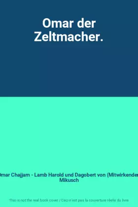 Couverture du produit · Omar der Zeltmacher.