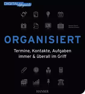Couverture du produit · Organisiert: Termine, Kontakte, Aufgaben immer & überall im Griff