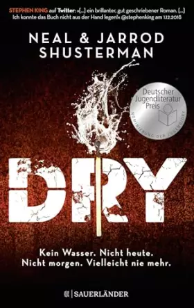 Couverture du produit · Dry: Kein Wasser. Nicht heute. Nicht morgen. Vielleicht nie mehr. | Klima-Thriller für Jugendliche ab 14 Jahre: spannend bis zu