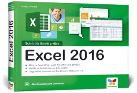 Couverture du produit · Excel 2016: Schritt für Schritt erklärt – so nutzen Sie Excel 2016 optimal. Mit allen Beispielen zum Download. Komplett in Farb