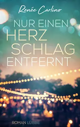 Couverture du produit · Nur einen Herzschlag entfernt: Roman
