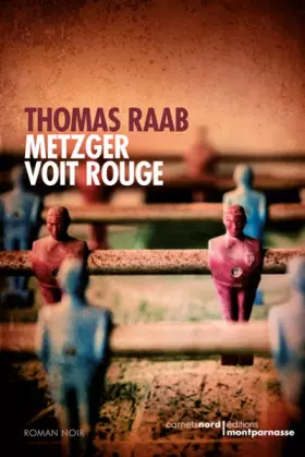 Couverture du produit · Metzger voit rouge