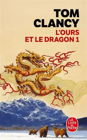 Couverture du produit · L'Ours et le Dragon, tome 1