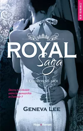 Couverture du produit · Royal Saga - tome 3 Couronne-moi