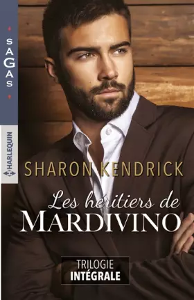 Couverture du produit · Les héritiers de Mardivino: La maîtresse du prince - Un singulier cadeau - Un destin royal