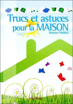 Couverture du produit · Trucs et astuces pour la maison