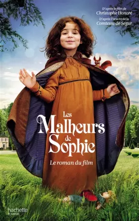 Couverture du produit · Les Malheurs de Sophie - Le roman du film