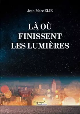 Couverture du produit · Là où finissent les lumières