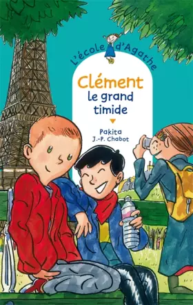 Couverture du produit · L'Ecole d'Agathe, Tome 47 : Clément le grand timide