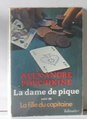 Couverture du produit · La dame de pique la fille du capitaine